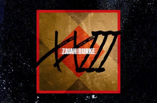 Zaiah Burke – 23 (Album Stream)