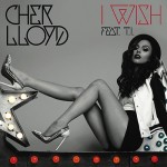 Cher Lloyd x T.I. – I Wish