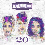TLC – 20 (Album Artwork + Tracklist)