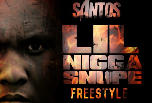 Santos – Lil Nigga Snupe Freestyle (Video)