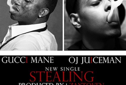 Gucci Mane x OJ Da Juiceman – Stealing (Prod by Zaytoven)