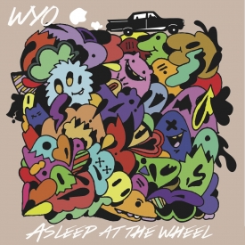 WYO WYO (@wyomusic) - Asleep at the Wheel (EP)  