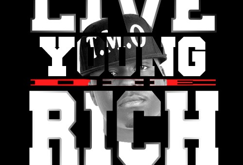 Young Dom – Live Young Die Rich (Mixtape)