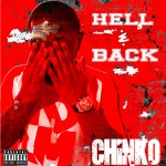 Chinko Da Great – Hell & Back