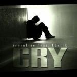 Greenline – Cry Ft. KQuick (Video)