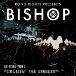 BiSHOP – Cruisin’ The Streets (Video)