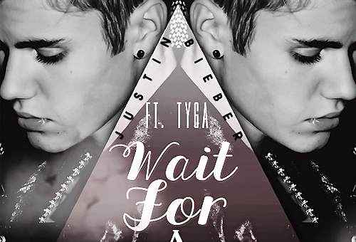 Justin Bieber – Wait For A Minute Ft. Tyga