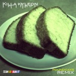 Killa Kyleon – Pound Cake (Freestyle)