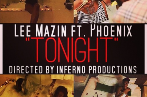 Lee Mazin – Tonight Ft. Phoenix (Official Video)