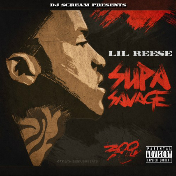 lilreeseHHS1987 Lil Reese – Supa Savage (Mixtape)  