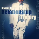 Standin Cannon – Relationship Theory (Video)