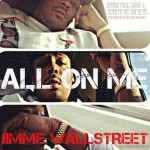 JiMMe Wallstreet – All On Me (Video)