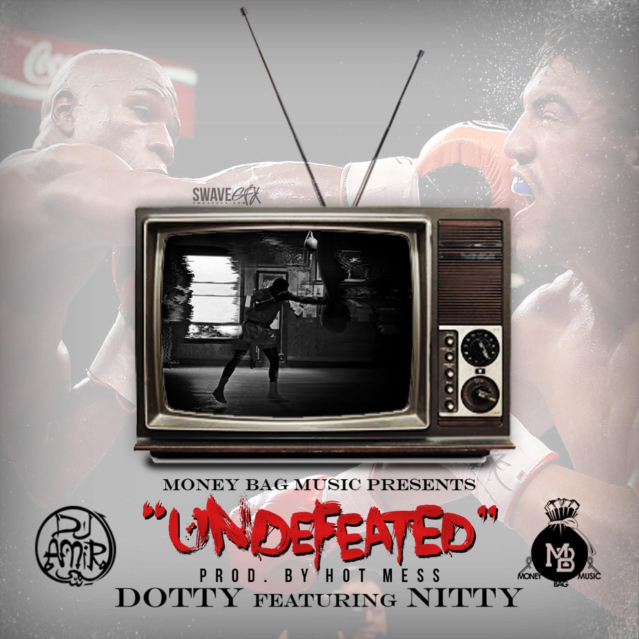 undefeated1 Nitty x Dot - Undeafeated  