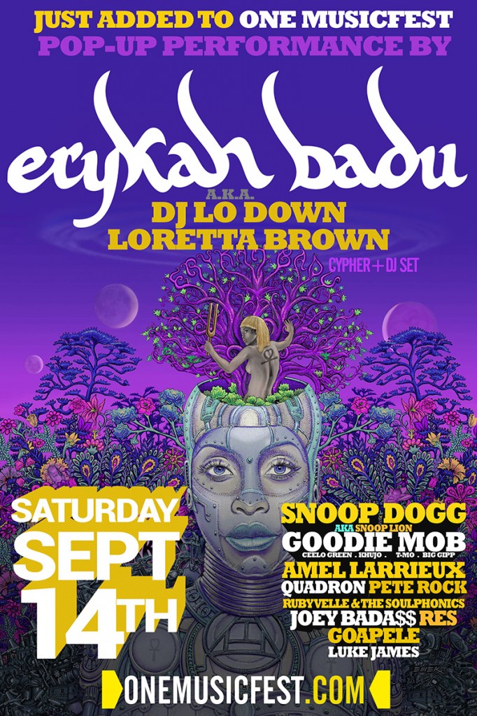 web-omf-erykah-poster-3-682x1024 One Music Fest Adds Erykah Badu aka DJ Lo Down Loretta Brown To The One Music Fest 2013 Lineup  