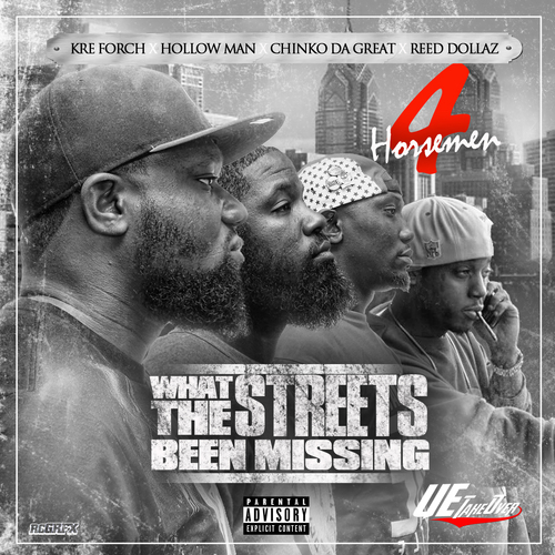 4-horsemen-what-the-streets-been-missin-mixtape-Kre_Forch_Chinko_Da_Great_Hollow_Man_Reed_Dolla-cover-HHS1987-2013 4 Horsemen - What The Streets Been Missing (Mixtape)  
