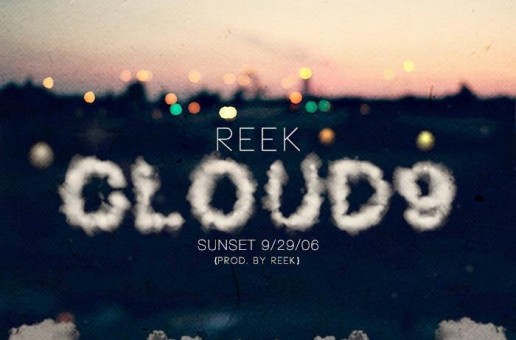 ReeK – Cloud 9 (Video)