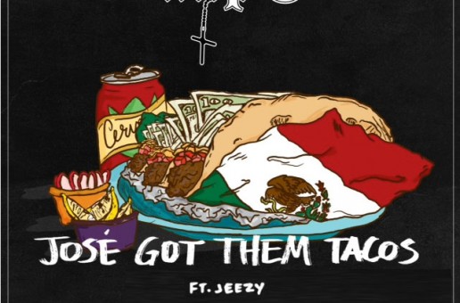 Kap G x Jeezy – Jose Got Them Tacos (Prod. by Drumma Boy)