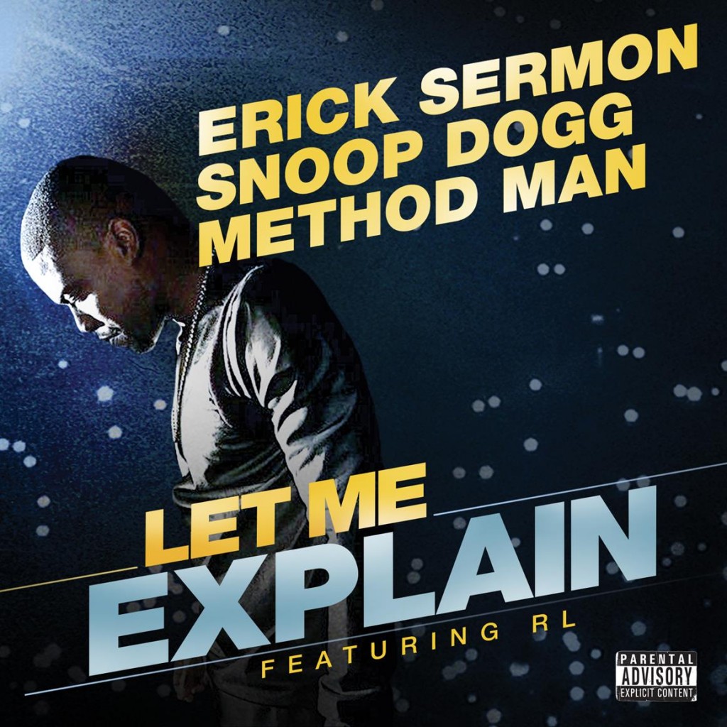 KH_LME_itunesDirty.172422-1024x1024 Erick Sermon x Snoop Dogg x Method Man x RL - Let Me Explain 