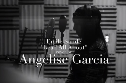 Angelise Garcia – Read All About (Emeli Sande Cover) (Video)