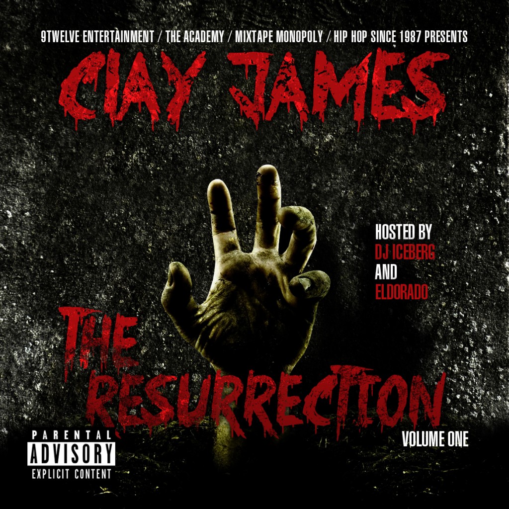 TheRessurection.v2.3-1024x1024 Clay James - The Resurrection (Vol.1) (Mixtape) (Hosted by DJ Iceberg & Eldorado) (Artwork)  