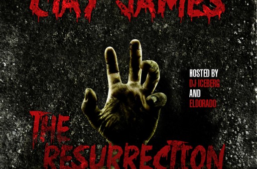 Clay James – The Resurrection (Vol.1) (Mixtape) (Hosted by DJ Iceberg & Eldorado) (Artwork)