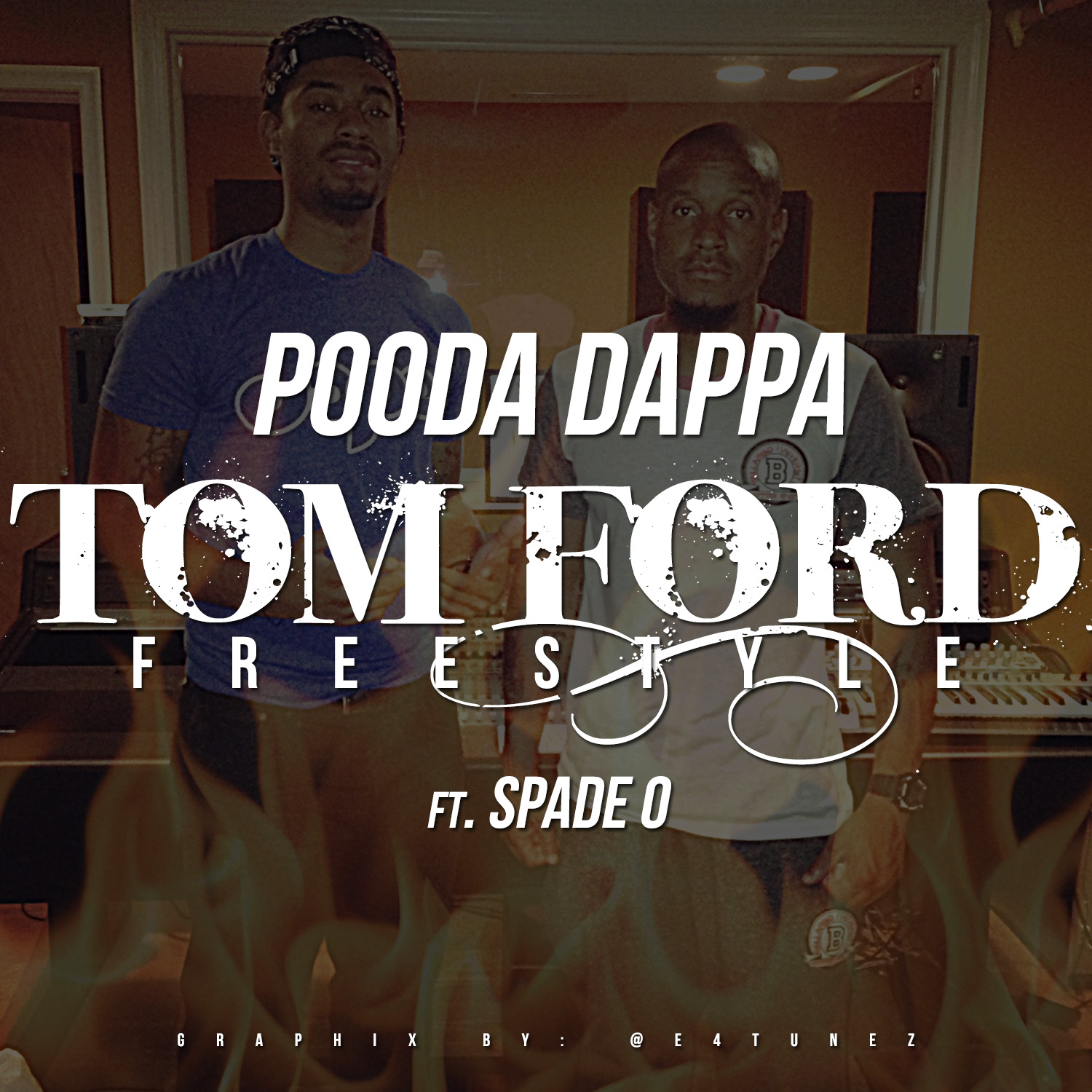 TomFord Pooda Dappa x Spade-O - Tom Ford Freestyle  