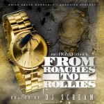 Waka Flocka – From Roaches To Rolex (Mixtape) (Hosted by DJ Scream)