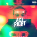 McVeigh – Act Right (Freestyle)