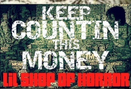 Lil Shop of Horror – Keep Countin This Money (Prod by Neo Da Matrix)