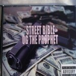 OG The Prophet – Street Bible (Mixtape)