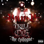 Bun B Unveils Trill O.G: The Epilogue Cover Art & Tracklist