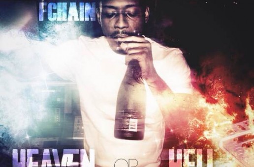 FChain – Heaven or Hell Freestyle