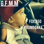 Foxx 50 – Poundcake Freestyle