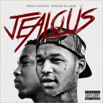 Fredo Santana x Kendrick Lamar – Jealous