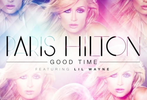 Paris Hilton x Lil Wayne – Good Time