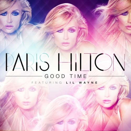 good-time-cover Paris Hilton x Lil Wayne - Good Time 