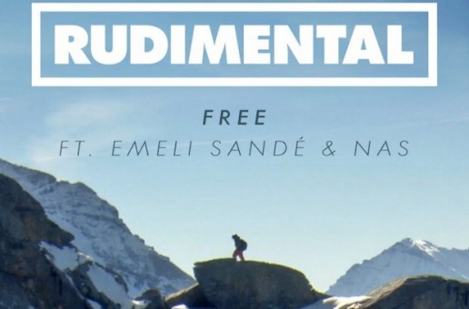 Rudimental – Free Ft. Emeli Sande & Nas (Remix)