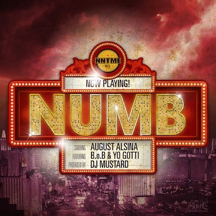 image37 August Alsina - Numb Ft. B.o.B. & Yo Gotti (Remix)  