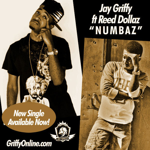 jaygriffeyHHS1987 Jay Griffy - Numbaz Ft. Reed Dollaz (Prod. by Nick Rio)  