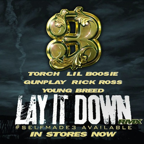 layitdownHHS1987 Rick Ross – Lay It Down (Remix) Ft. Lil Boosie, Young Breed, Gunplay & Torch 
