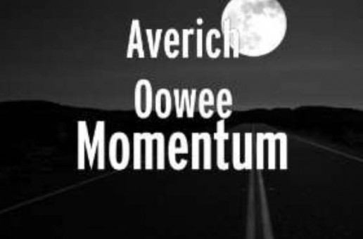 AVErich oowee (@AVErichGz) – Momentum (Prod By. @traxxdalab)