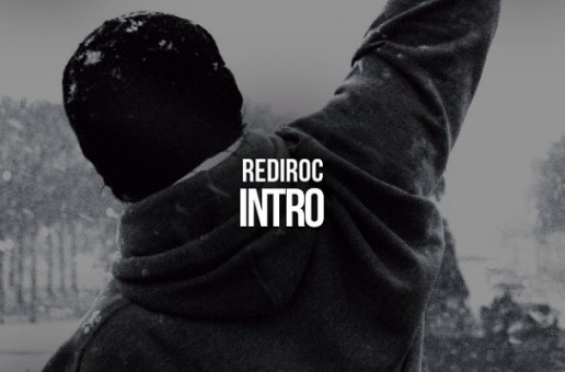 Rediroc – Legendz Never Die Intro