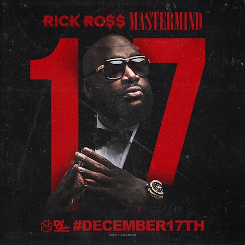 rick-ross-announces-his-new-album-mastermind-release-date-HHS1987-2013 Rick Ross Announces His New Album, "Mastermind" Release Date  