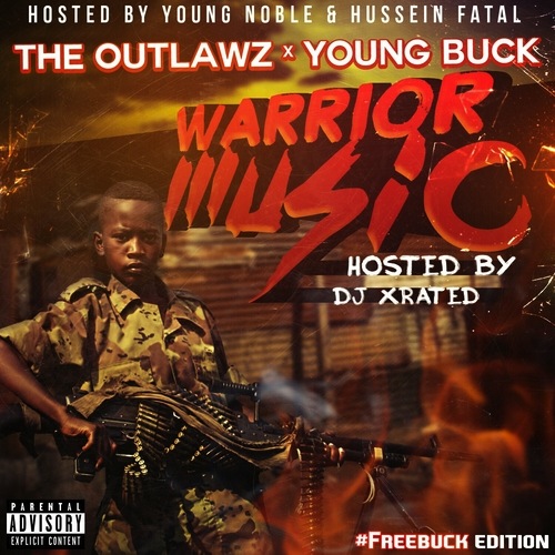 warrior-music-cover-hhs1987 The Outlawz x Young Buck - Warrior Music (Mixtape)  