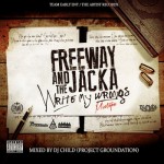 Freeway & The Jacka – Write My Wrongs (Mixtape)