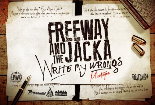 Freeway & The Jacka – Write My Wrongs (Mixtape)