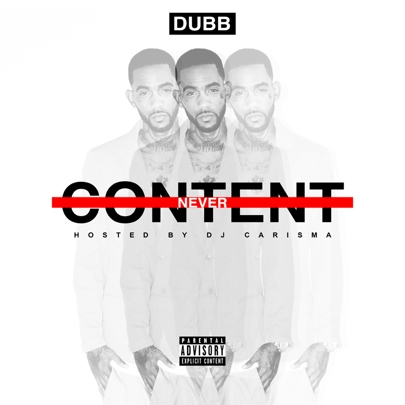 00_DUBB_Never_Content_Hosted_by_DJ_Carisma_fr DUBB - Never Content (Mixtape) (Artwork)  