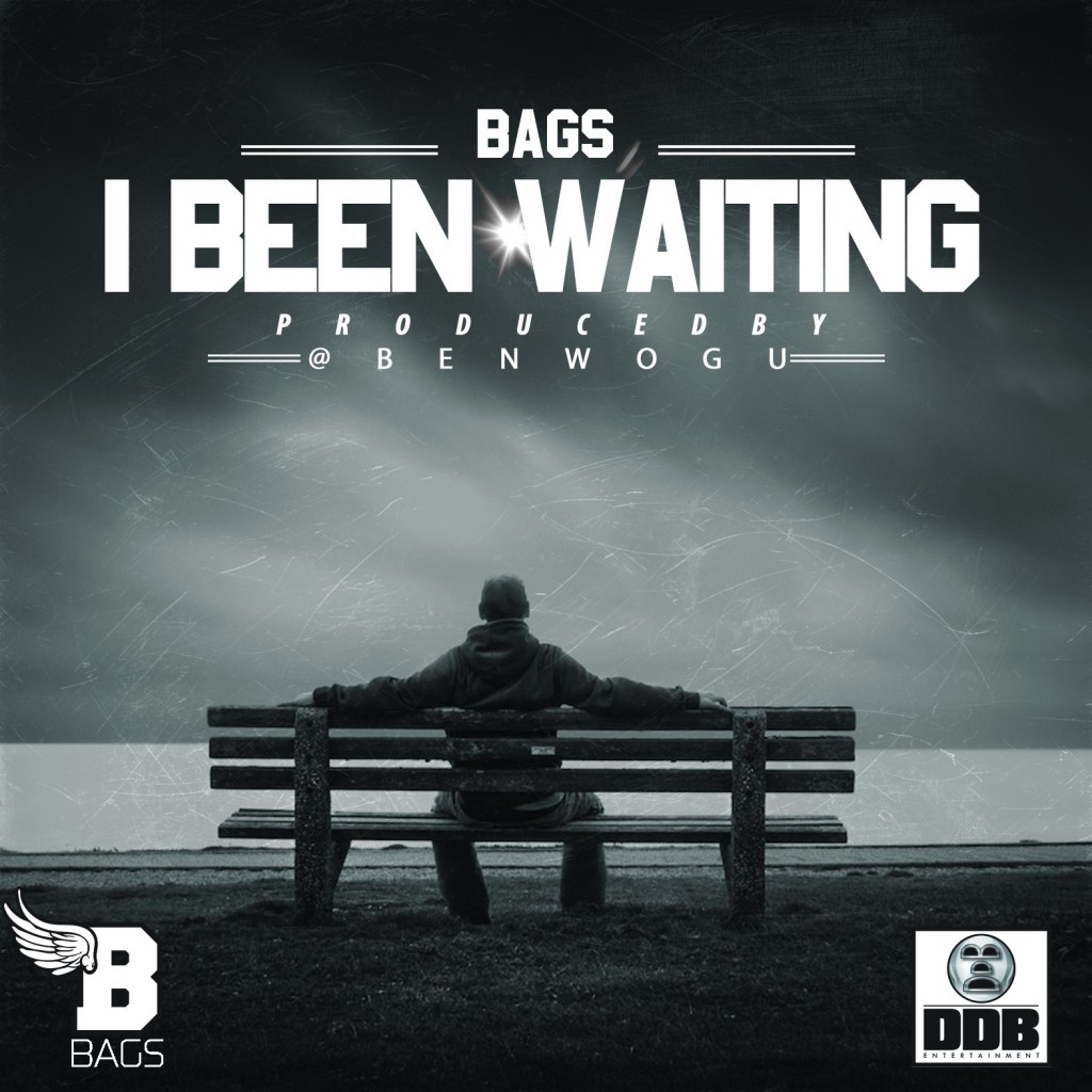 BAGS_IBEENWAITING-1024x1024 Bags - I Been Waiting (Prod. by Ben Wogu)  