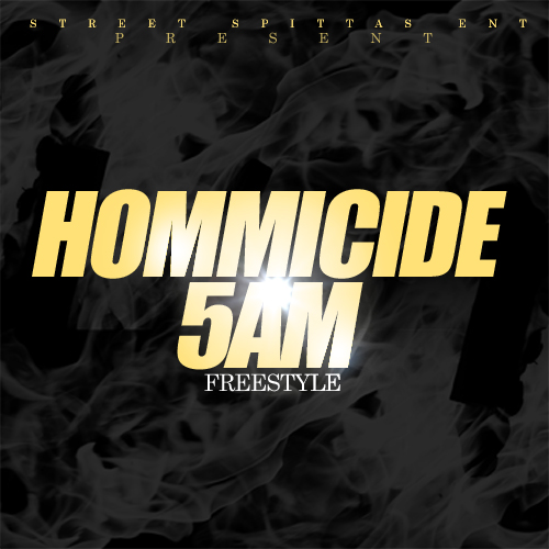 Hommicide-5AM-Freestyle-Artwork Hommicide - 5AM Freestyle 