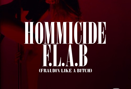 Hommicide – F.L.A.B